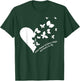 Butterfly Heart Take These Broken Wings And Learn To Fly T-Shirt - T-Shirt | Forest