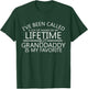 I've been called a lot of Names but Granddaddy is my Fav T-Shirt - T-Shirt | Forest
