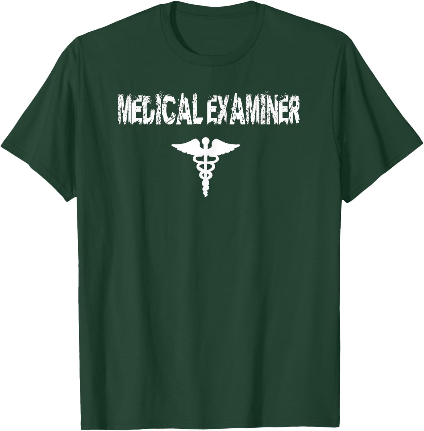 Medical Examiner T Shirt Gift T-Shirt - T-Shirt | Forest