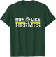 Run Like Hermes T-Shirt - T-Shirt | Forest