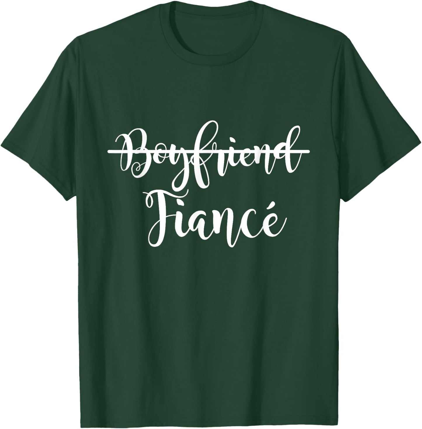 Boyfriend Fiance Present Couple Engagement Just Engaged T-Shirt - T-Shirt | Forest