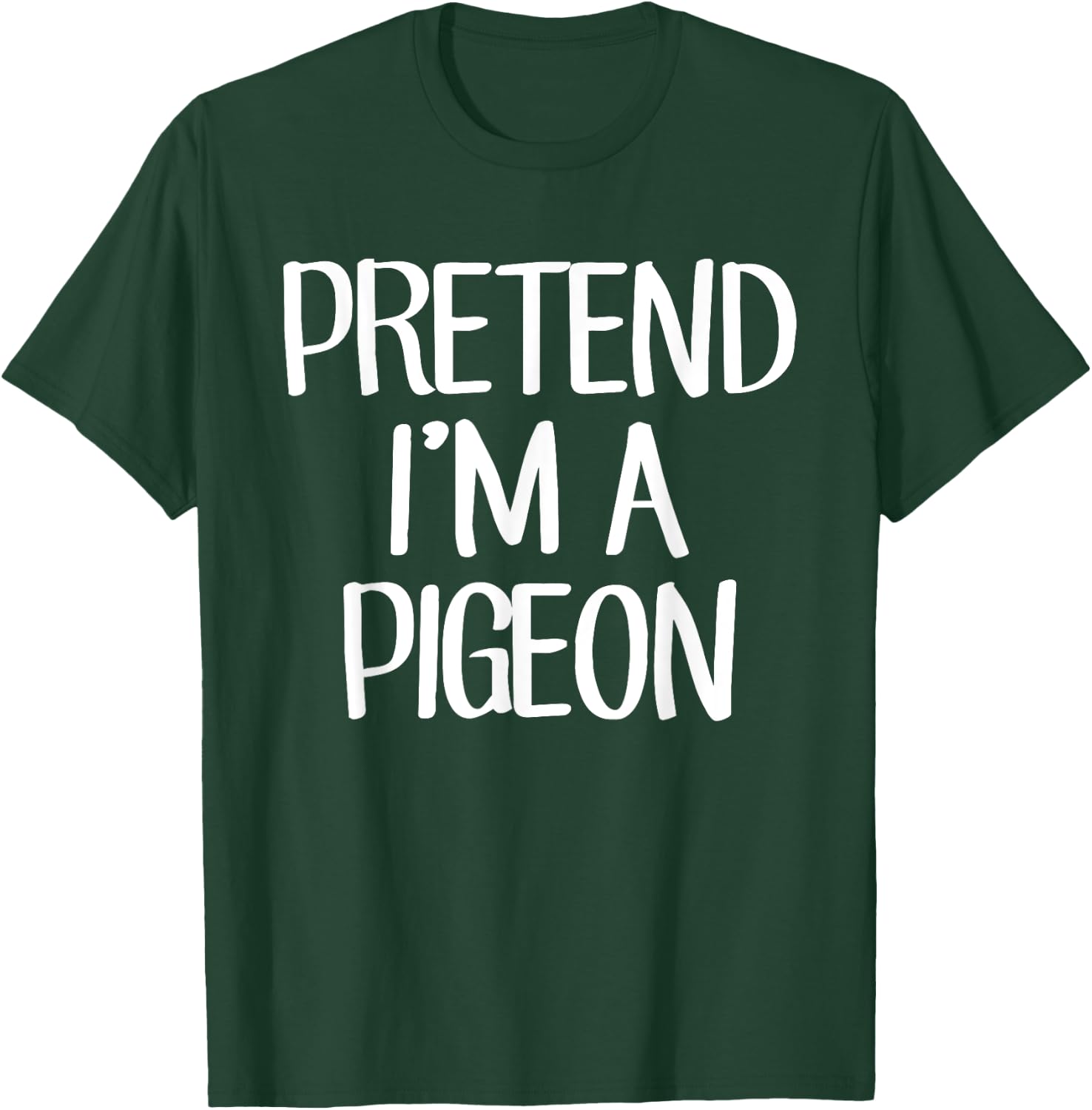 Pretend I'm A Pigeon Costume Family Lazy Easy Halloween T-Shirt - T-Shirt | Forest
