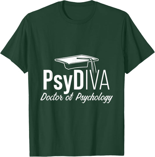 PsyD Doctor of Psychology PsyDiva Doctorate Graduation T-Shirt - T-Shirt | Forest