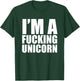 I'm a fucking Unicorn Lazy Halloween Costume Shirt T-Shirt - T-Shirt | Forest