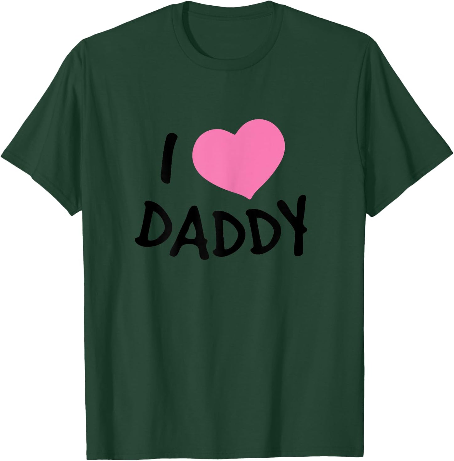 I Love (heart) Daddy - Women's Sleep Shirt T-Shirt - T-Shirt | Forest