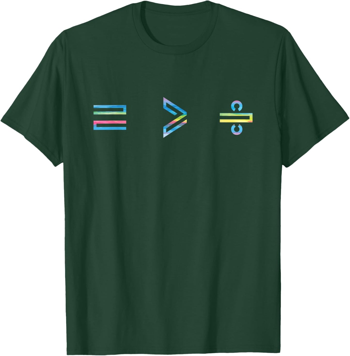 Equality is Greater Than Division Math Symbol Social Justice T-Shirt - T-Shirt | Forest