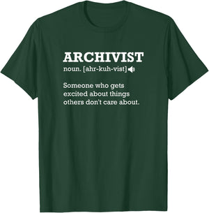 Archivist Gift, Funny Archivist Definition T-Shirt - T-Shirt | Forest