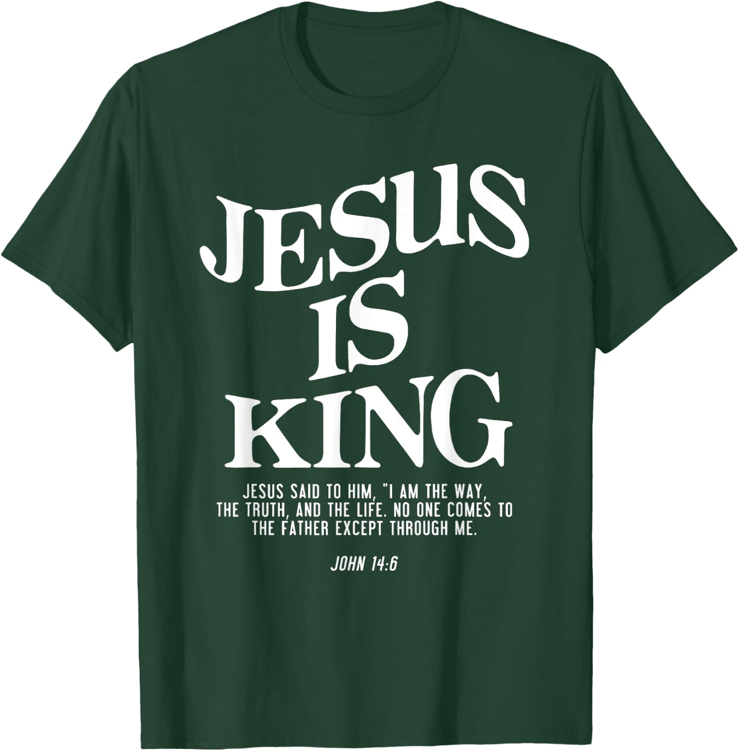Jesus Is King Jesus John 14:6 Costume Christian Bundle T-Shirt - T-Shirt | Forest