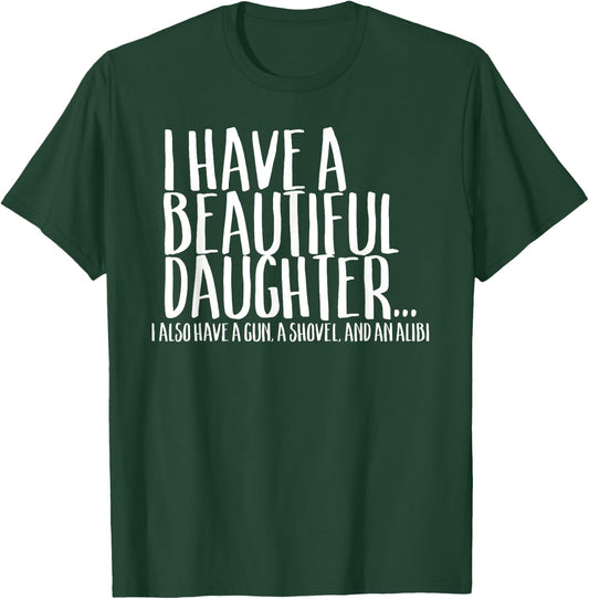 Funny Gift Shirt For Dad Don't Mess With My Daughter T-Shirt - T-Shirt | Forest