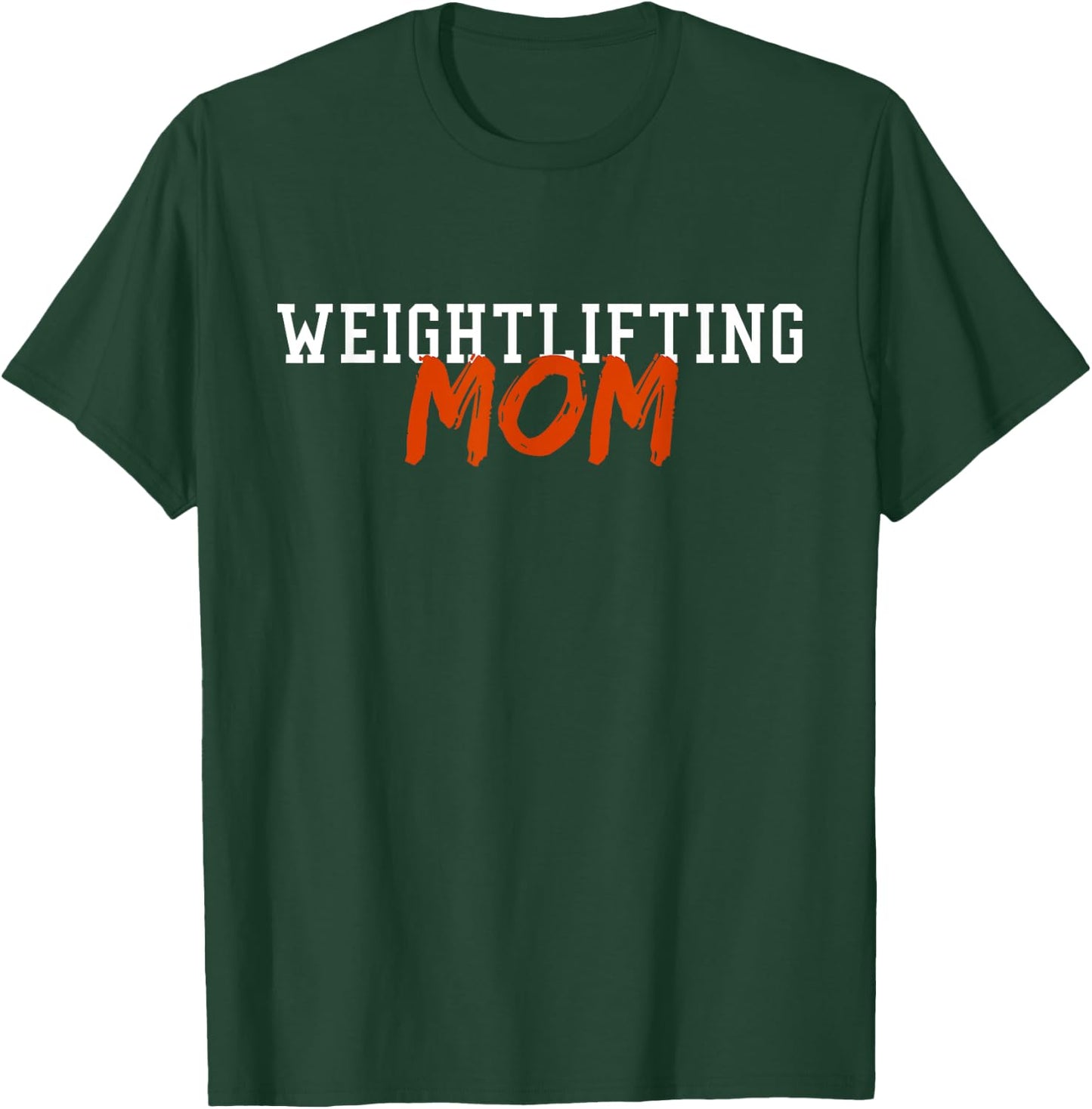 WEIGHTLIFTING Mom Summer Winter Sports Men Women Girls Kids T-Shirt - T-Shirt | Forest