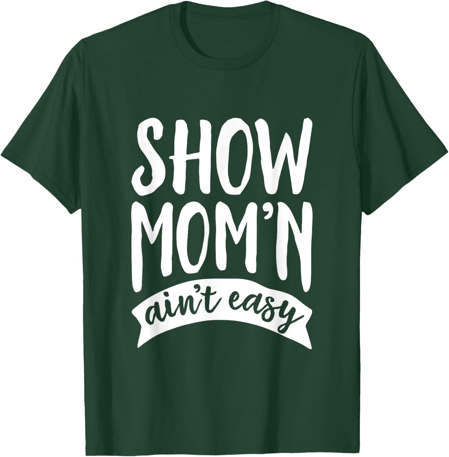 Funny Livestock Show Mom Shirt T-Shirt - T-Shirt | Forest