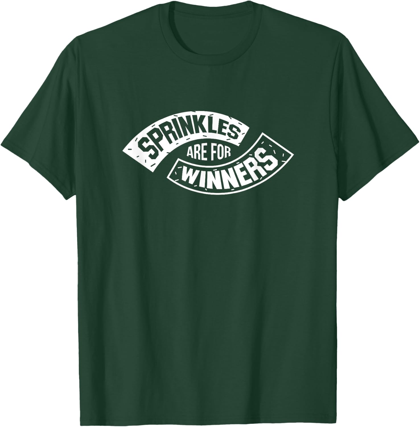 Sprinkles Are For Winners Funny Bake T-Shirt - T-Shirt | Forest