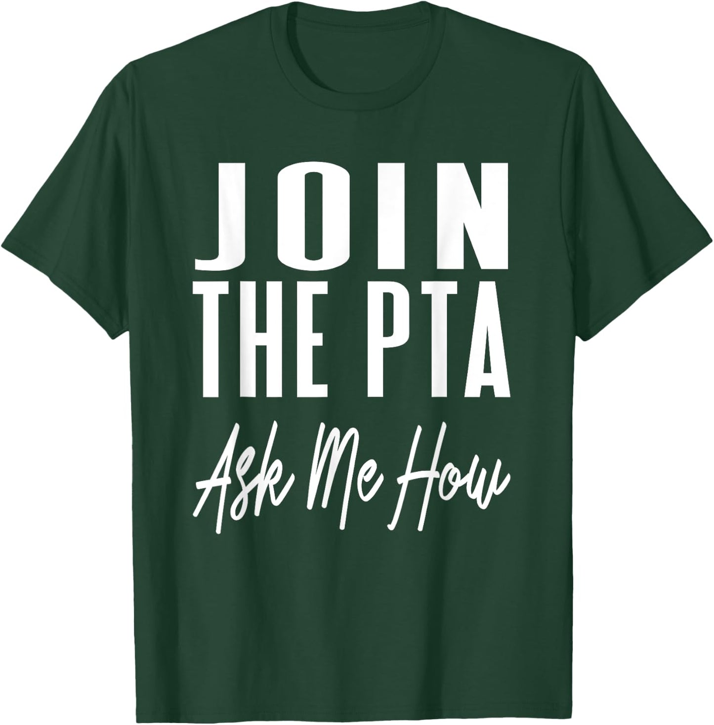 Parent Teacher Association PTA Enrollment Promotion Growth T-Shirt - T-Shirt | Forest