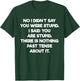 Didn't Say You Were Stupid Said You Are Stupid T-Shirt - T-Shirt | Forest