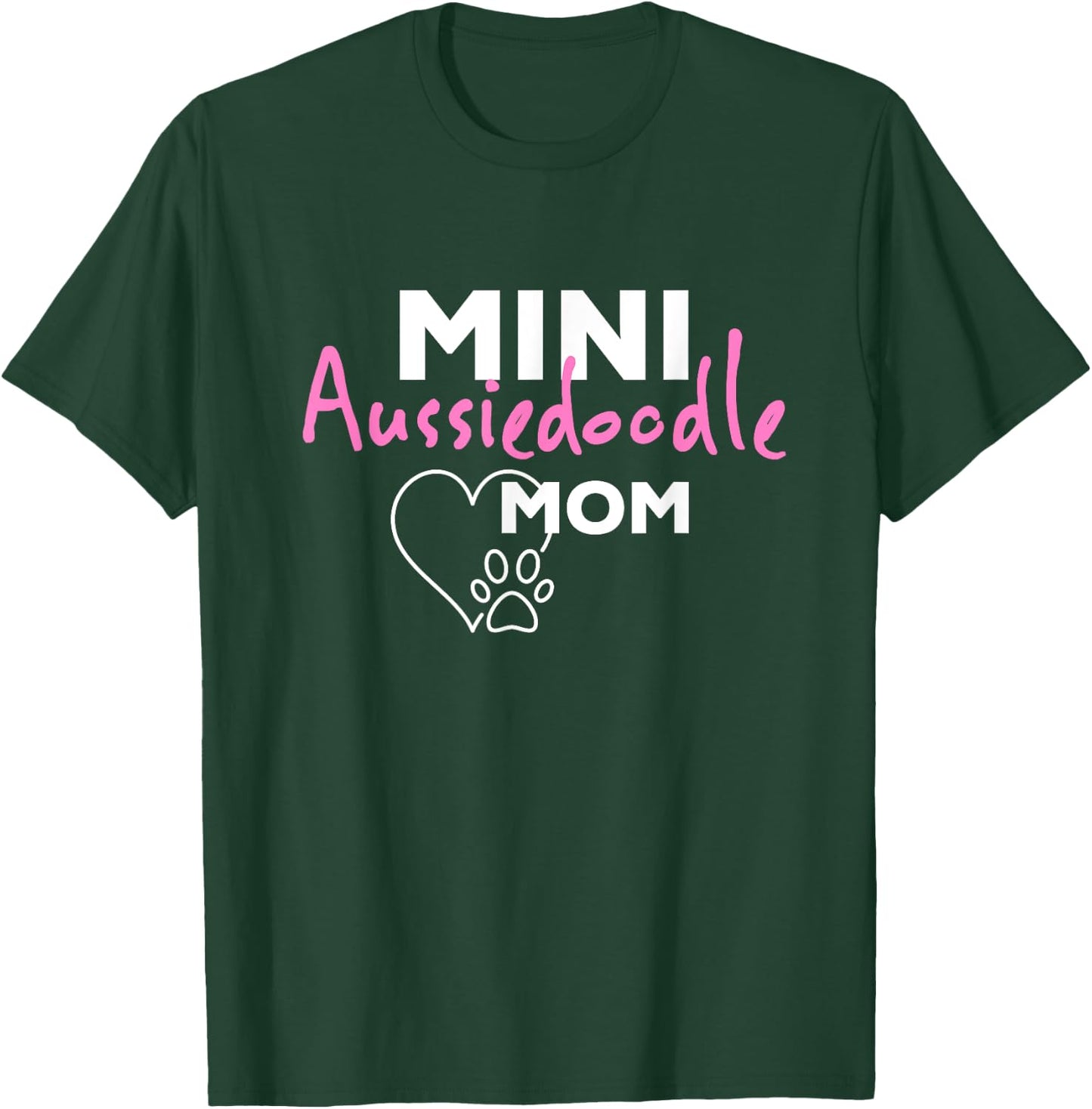 Mini Aussiedoodle Mom T-Shirt - T-Shirt | Forest
