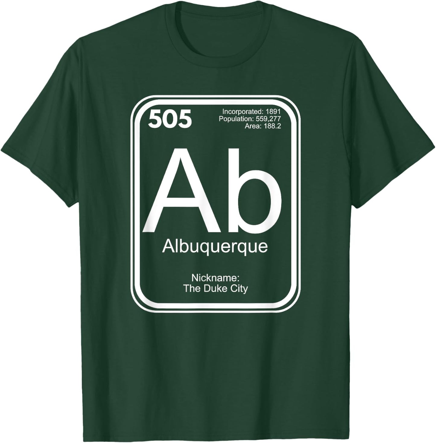 Albuquerque Periodic Table New Mexico Gift T-Shirt - T-Shirt | Forest