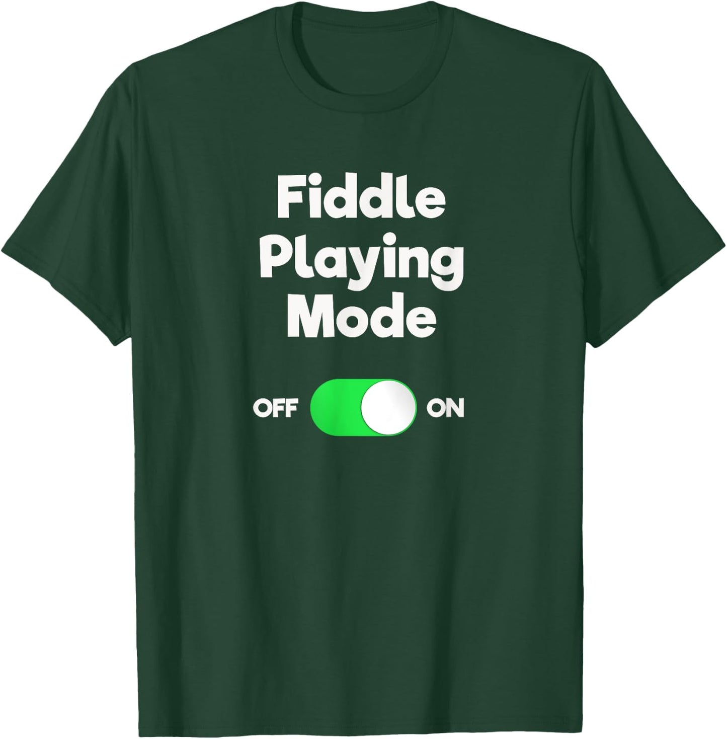 Fiddle - Funny Fiddle Playing Mode T-Shirt - T-Shirt | Forest