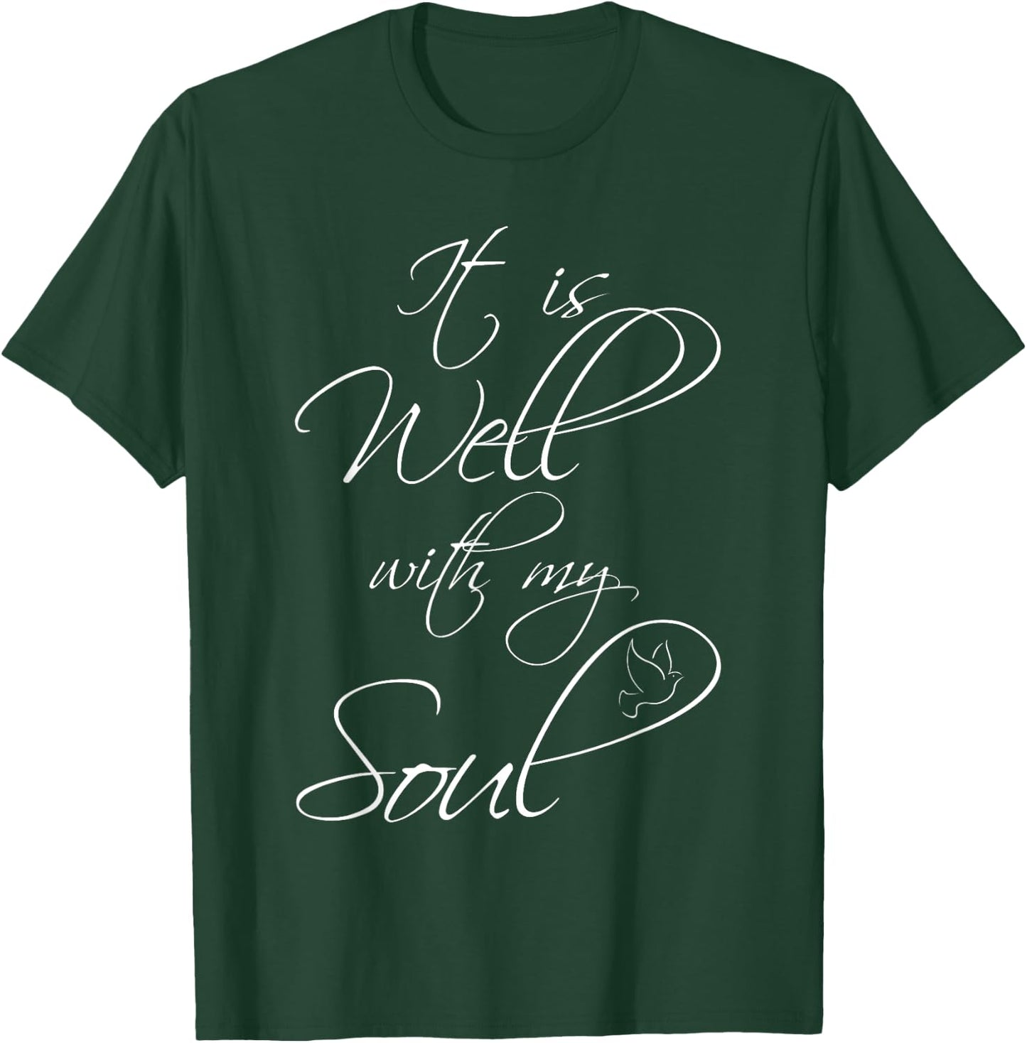 It Is Well With My Soul Peace T-Shirt - T-Shirt | Forest