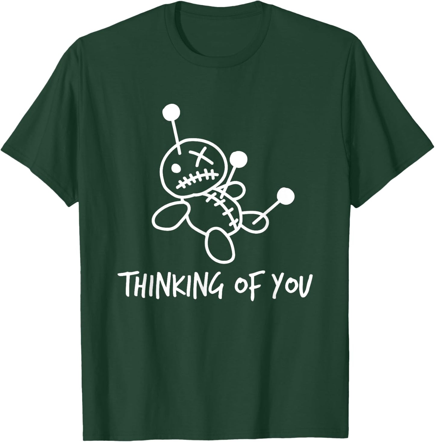 Thinking of You Voodoo Doll Shirt T-Shirt - T-Shirt | Forest