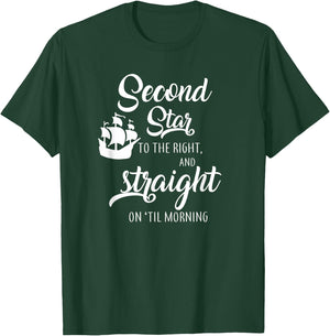 Second Star To The Right And Straight On Til Morning T-Shirt - T-Shirt | Forest