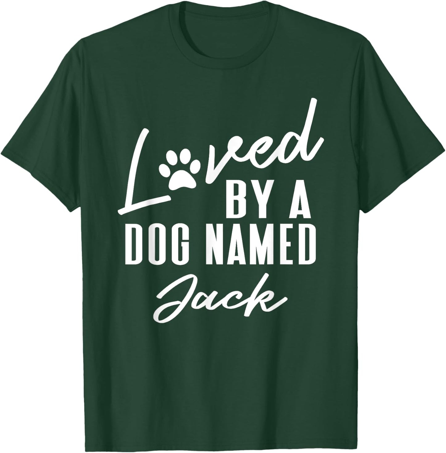 Personalized Dog Name Jack - Pet Lover Paw Print T-Shirt - T-Shirt | Forest