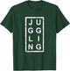 Stylish Juggling T-Shirt - T-Shirt | Forest