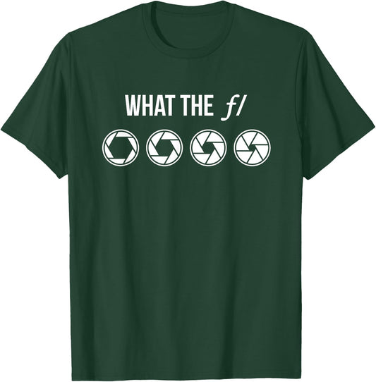 What The F Stop | Men's Photography Camera Lens Aperture T-Shirt - T-Shirt | Forest
