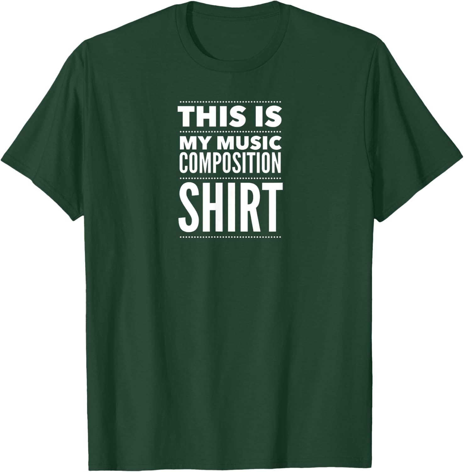My Music Composition Shirt funny T-Shirt - T-Shirt | Forest