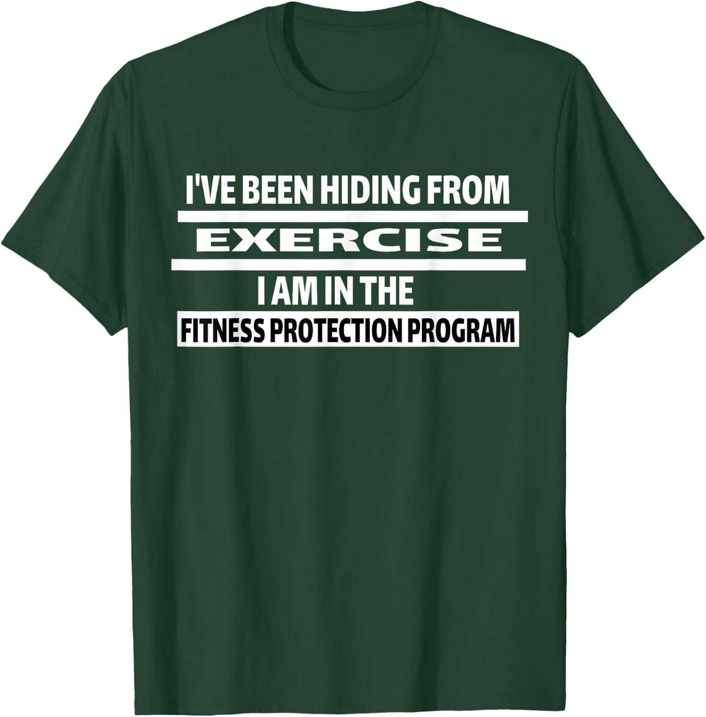 Fitness Funny Exercise Sarcastic Gym Gift T-Shirt - T-Shirt | Forest