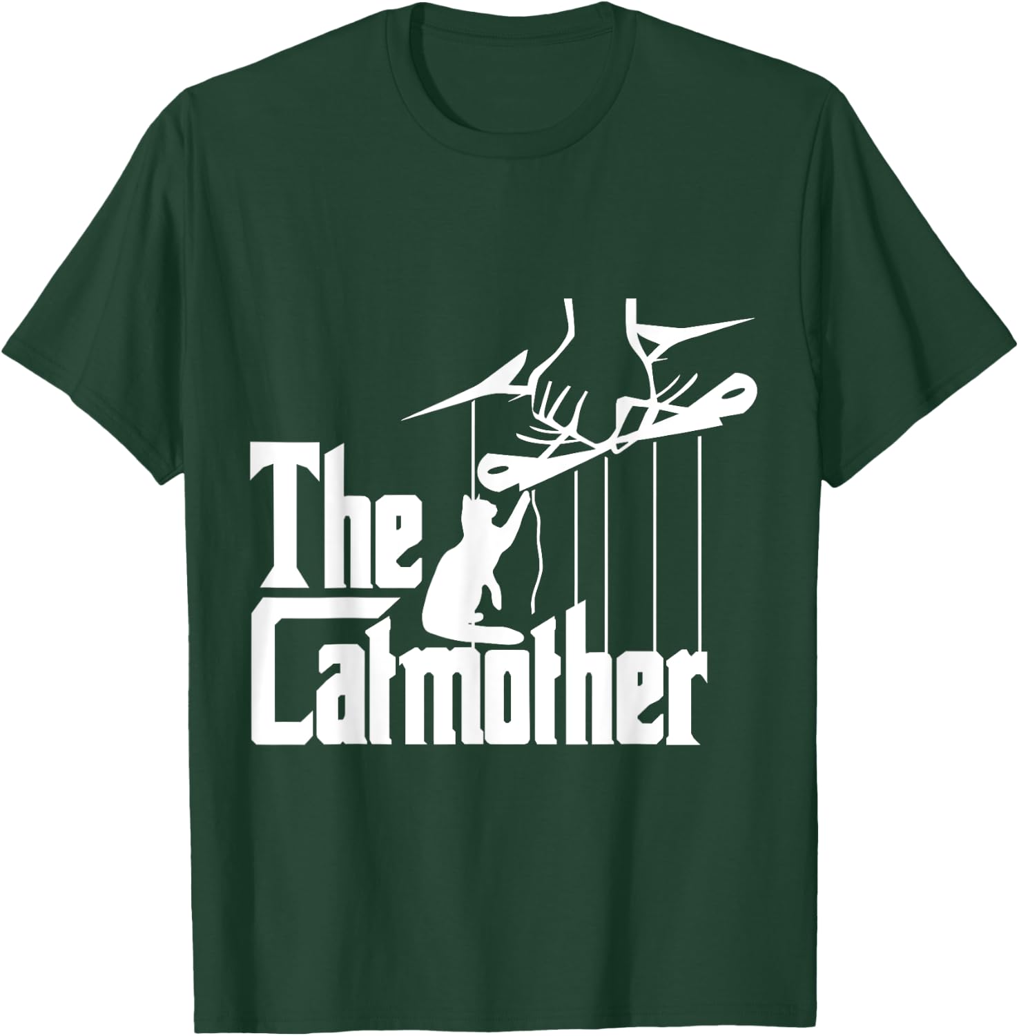 The Catmother Funny Cat Quote for Mothers T-Shirt - T-Shirt | Forest