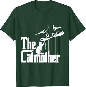 The Catmother Funny Cat Quote for Mothers T-Shirt - T-Shirt | Forest