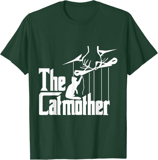 The Catmother Funny Cat Quote for Mothers T-Shirt - T-Shirt | Forest