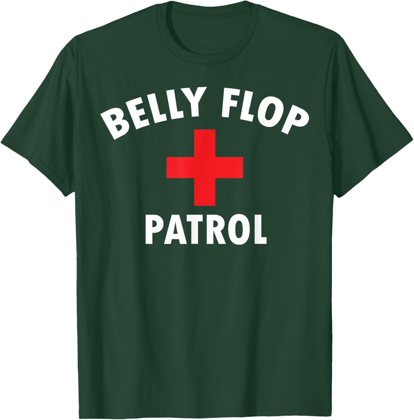 Belly Flop Funny Swimming Pool Life Guard T-Shirt - T-Shirt | Forest