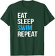 Eat Sleep Swim Repeat Swimming design Swimmer Gift T-Shirt - T-Shirt | Forest