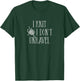 I Knit So I Don't Unravel T-Shirt - T-Shirt | Forest