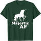 Majestic AF Unicorn T-Shirt - T-Shirt | Forest