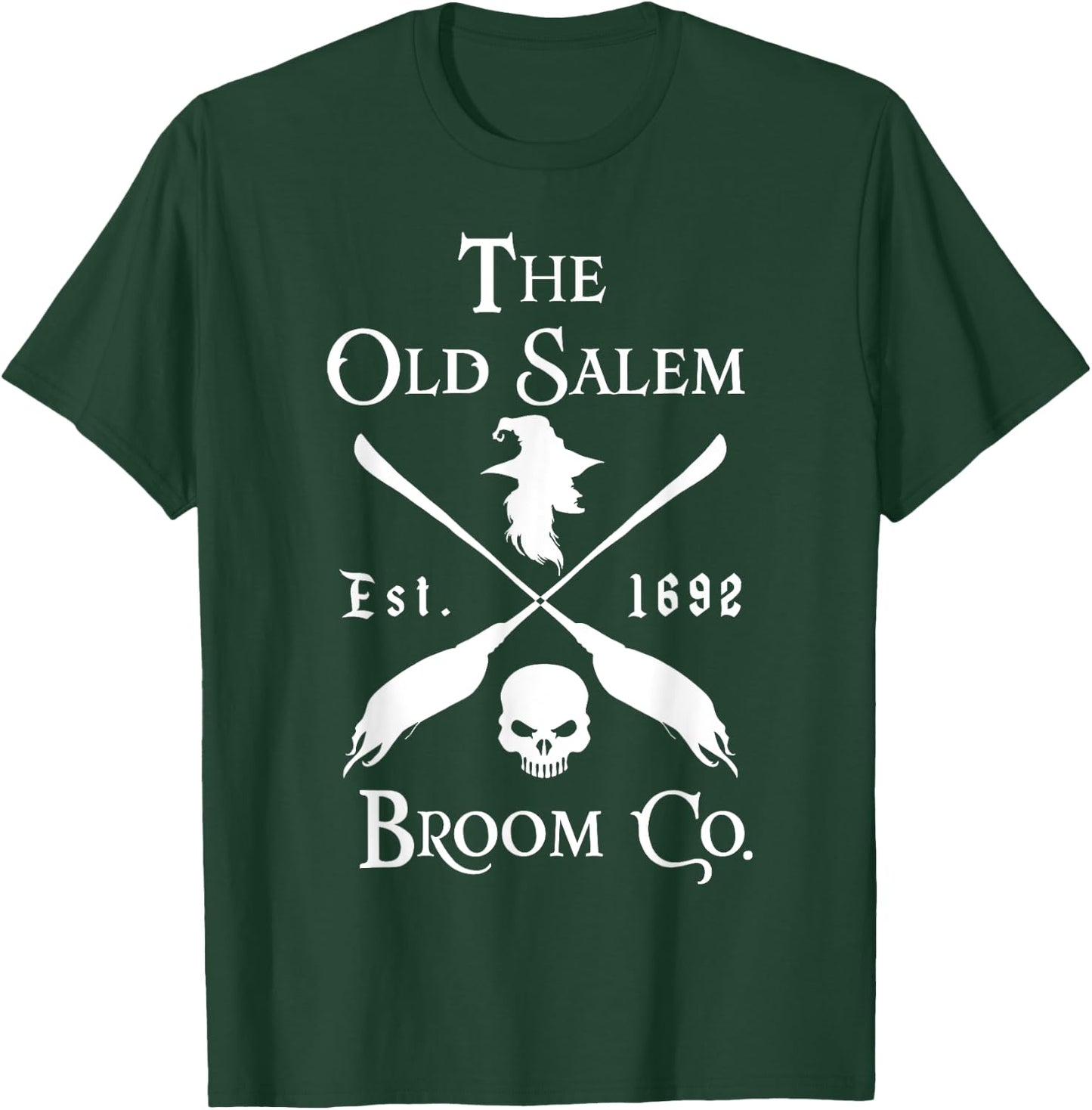 Salem Broom Company is Halloween in 1692 T-Shirt - T-Shirt | Forest
