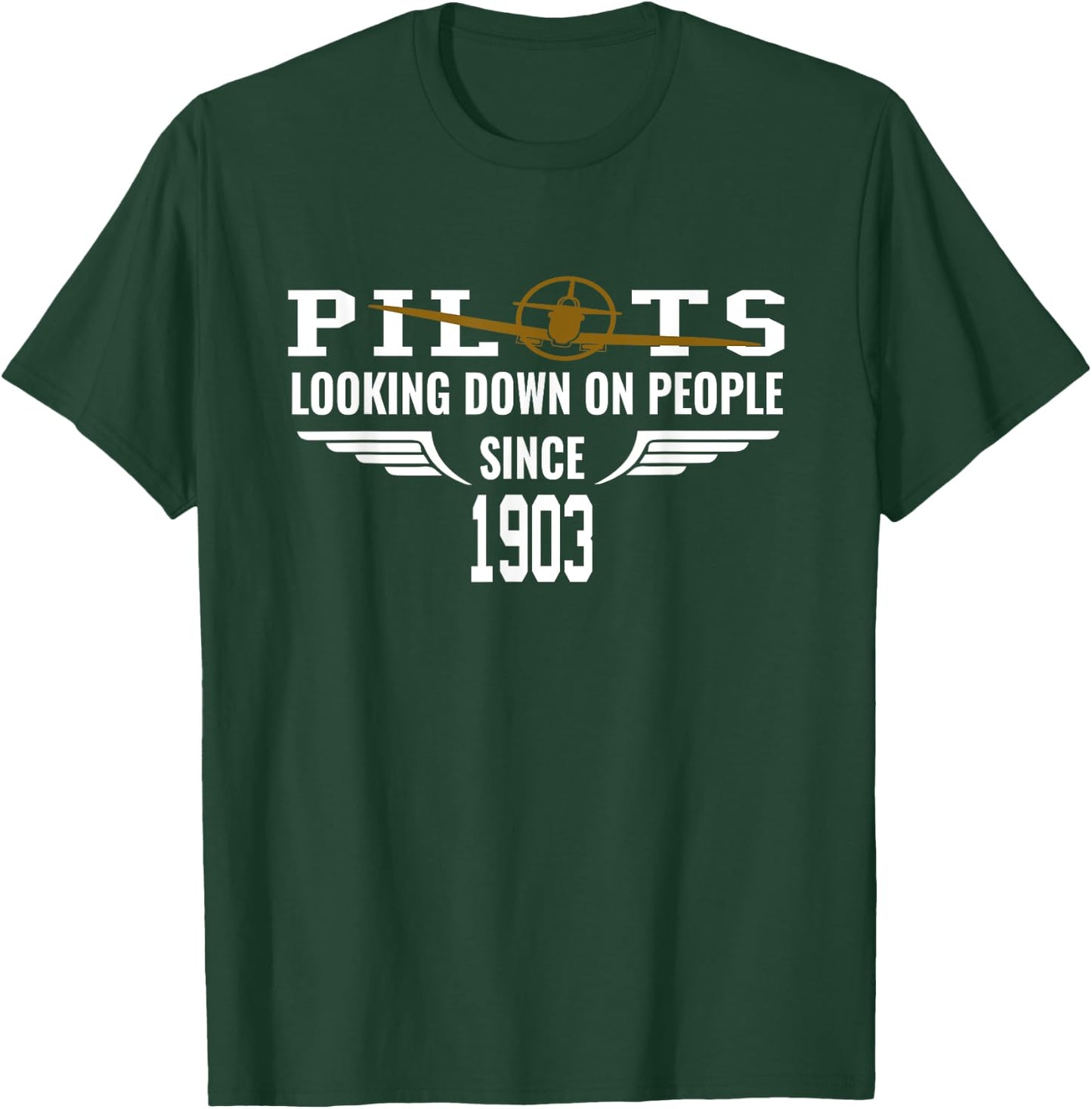 Airplane Pilot Looking Down On People Since 1903 T-Shirt - T-Shirt | Forest