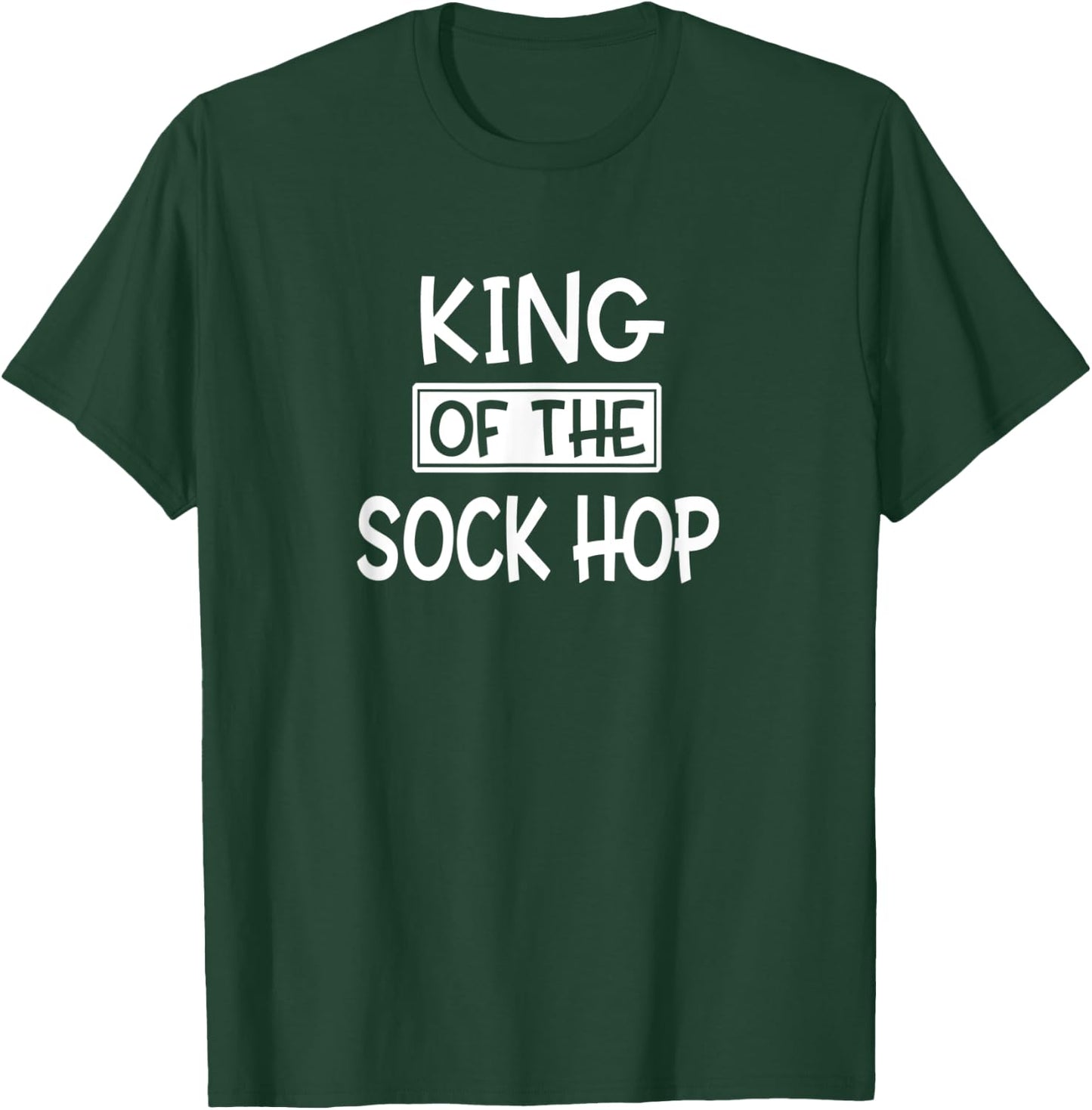 King Of The Sock Hop 1950's Dance Theme Party T-Shirt - T-Shirt | Forest