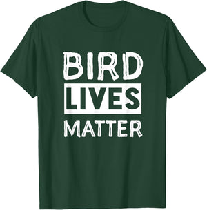 Bird Lives Matter shirt. Funny bird t shirt. T-Shirt - T-Shirt | Forest