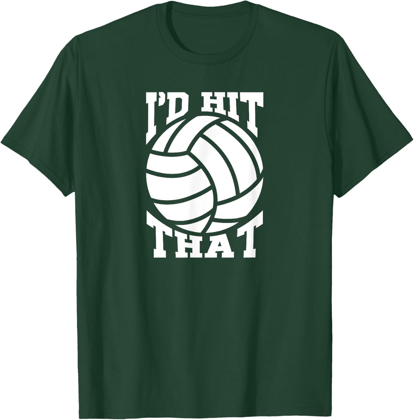 I'd Hit That Volleyball Beach Volleyball Team Women T-Shirt - T-Shirt | Forest