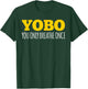 Swimmer Gift Shirt Yobo You Only Breathe Once T Shirt T-Shirt - T-Shirt | Forest