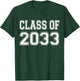 Class of 2033 grow with me T-Shirt - T-Shirt | Forest