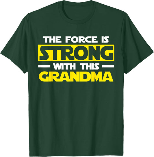 The Force Is Strong With This My Grandma T-Shirt - T-Shirt | Forest