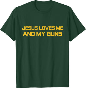 Patriotic 2nd Amendment Christ - Jesus Loves Me and My Guns T-Shirt - T-Shirt | Forest