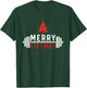 Funny Weightlifting - Weight Lifters Merry Liftmas Christmas T-Shirt - T-Shirt | Forest