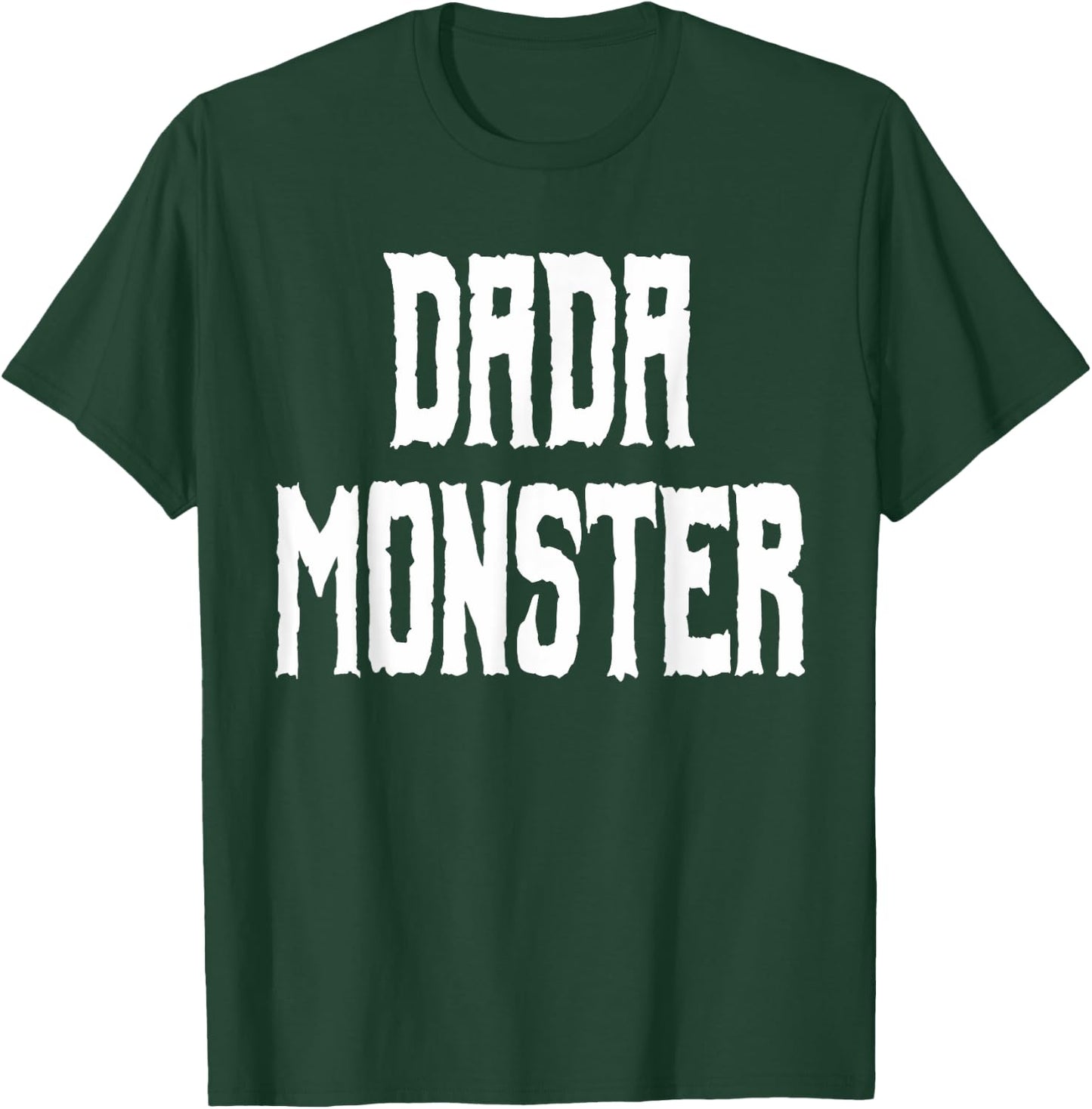Dada Monster - Trick or Treat Halloween Shirt for Dad T-Shirt - T-Shirt | Forest