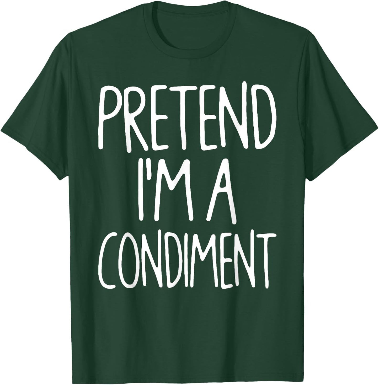Pretend I'm A Condiment Matching Lazy Easy Halloween Costume T-Shirt - T-Shirt | Forest