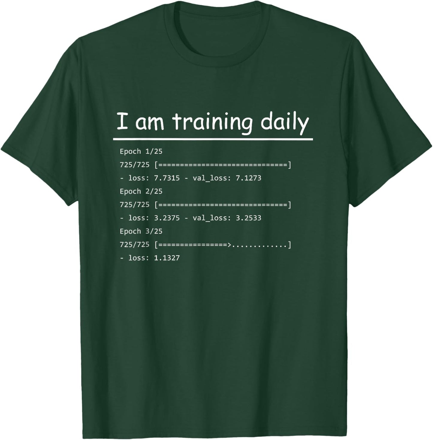Training Daily - Data Science, Machine Learning, AI T-Shirt - T-Shirt | Forest