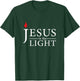Jesus is the Light shirts - Religious Christian , Gifts T-Shirt - T-Shirt | Forest